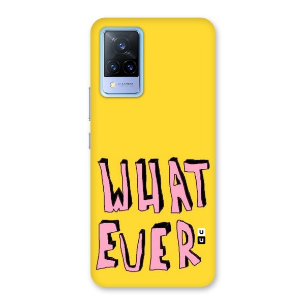 Whatever Yellow Back Case for Vivo V21 5G