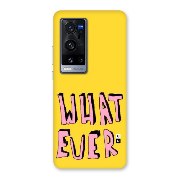 Whatever Yellow Back Case for Vivo X60 Pro Plus