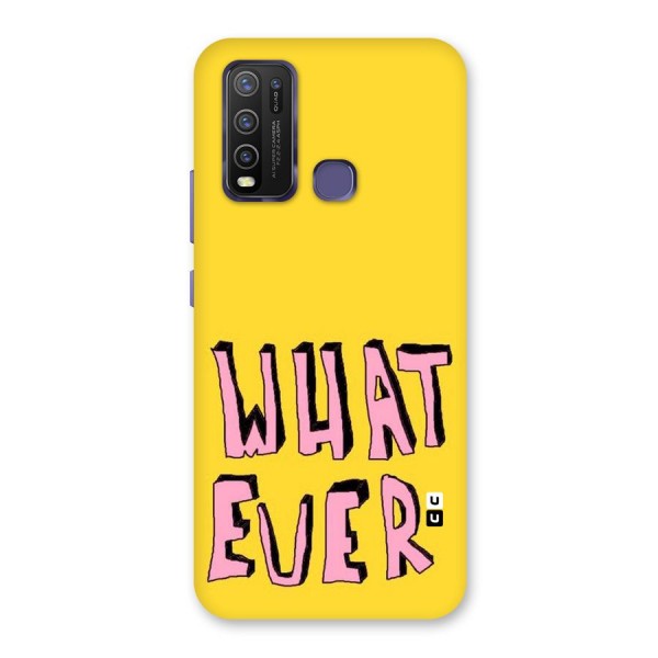 Whatever Yellow Back Case for Vivo Y30