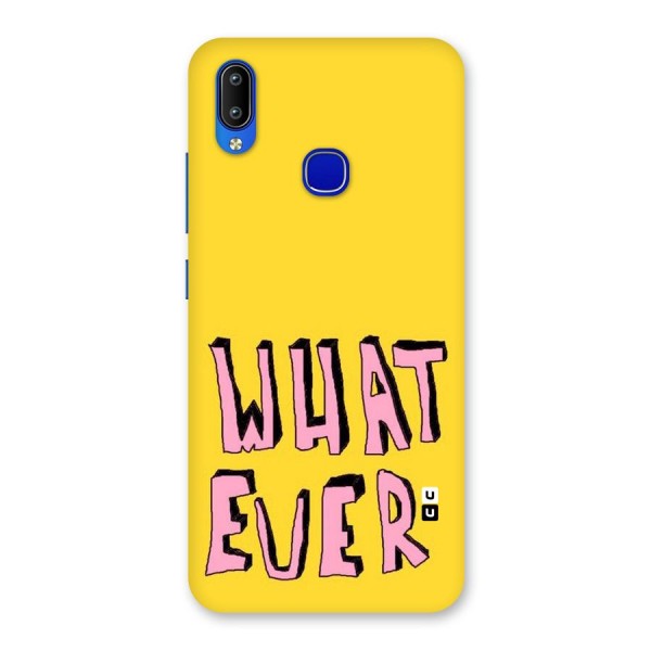 Whatever Yellow Back Case for Vivo Y91