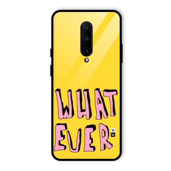 Whatever Yellow Glass Back Case for OnePlus 7 Pro