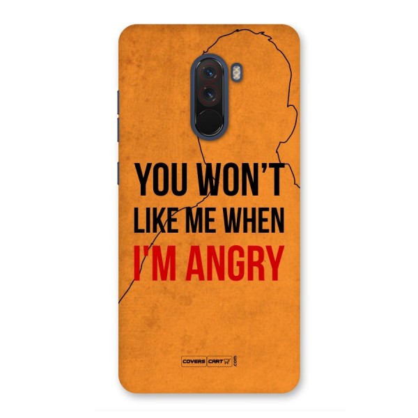 When I M Angry Back Case for Poco F1