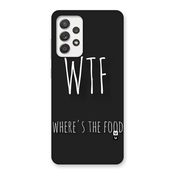 Where The Food Back Case for Galaxy A52