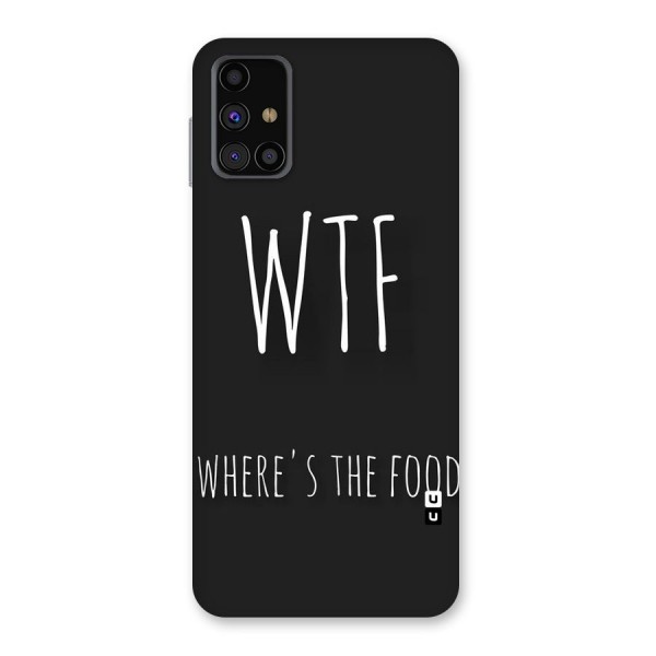 Where The Food Back Case for Galaxy M31s