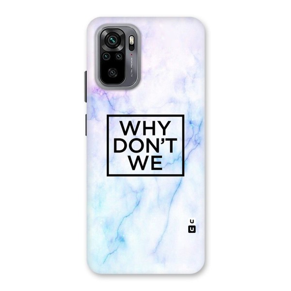 Why Dont We Back Case for Redmi Note 10