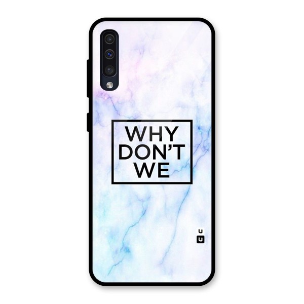 Why Dont We Glass Back Case for Galaxy A50s