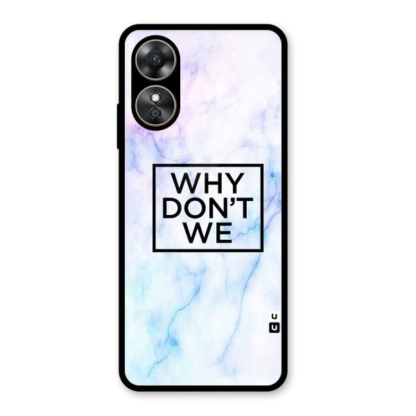 Why Dont We Glass Back Case for Oppo A17