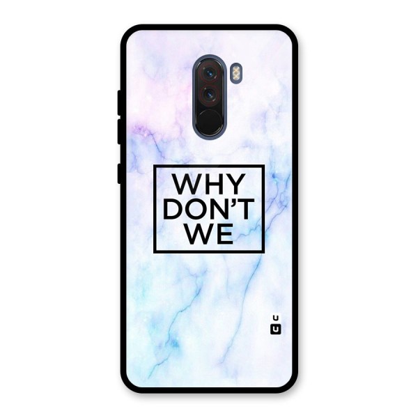 Why Dont We Glass Back Case for Poco F1