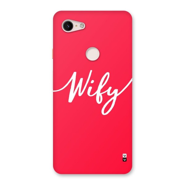 Wify Back Case for Google Pixel 3 XL