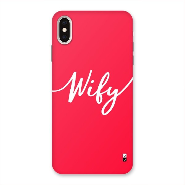 Wify Back Case for iPhone XS Max