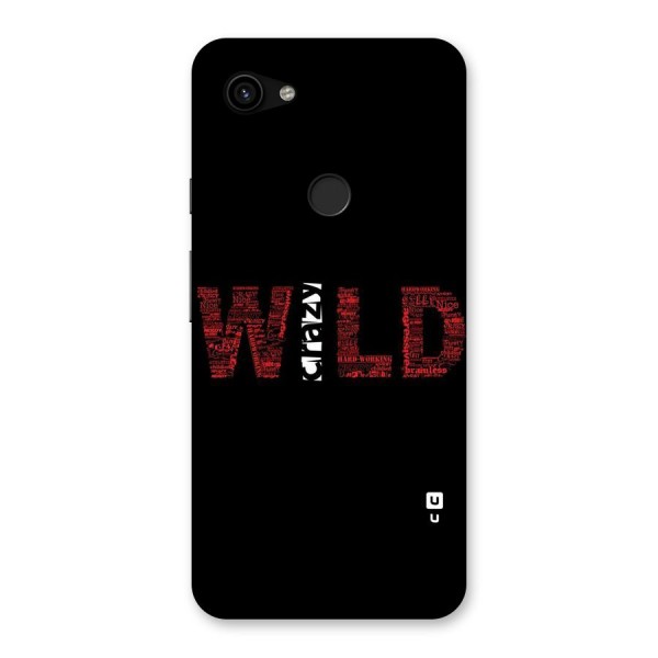 Wild Crazy Back Case for Google Pixel 3a XL