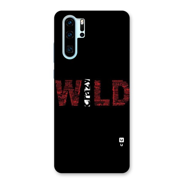 Wild Crazy Back Case for Huawei P30 Pro