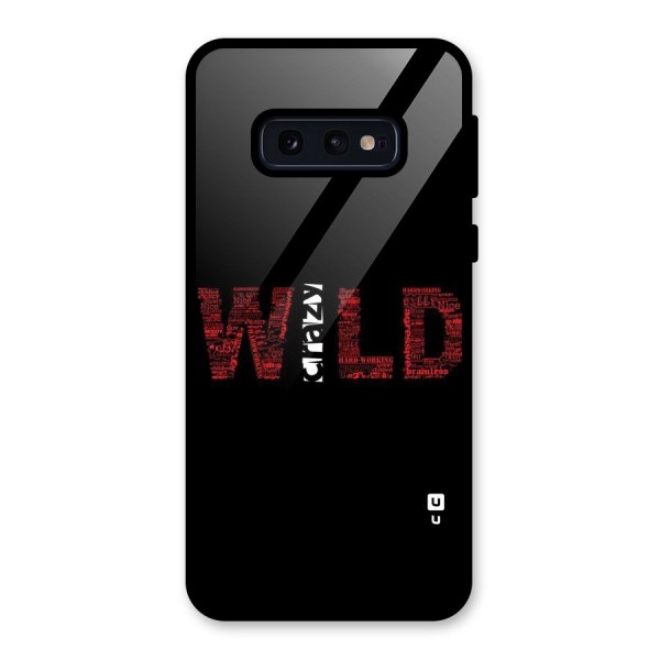 Wild Crazy Glass Back Case for Galaxy S10e