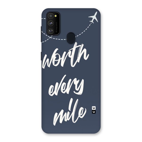 Worth Every Mile Back Case for Galaxy M21