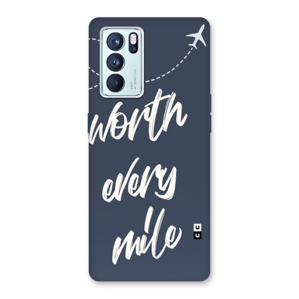 Worth Every Mile Back Case for Oppo Reno6 Pro 5G
