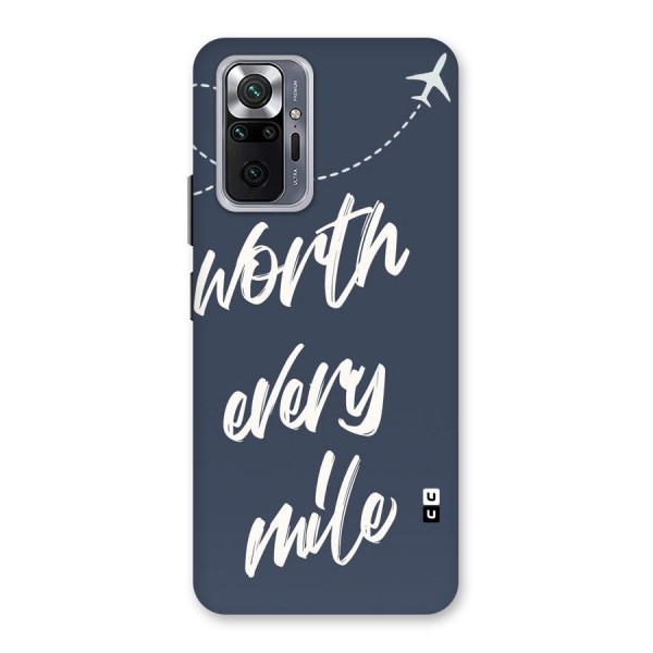 Worth Every Mile Back Case for Redmi Note 10 Pro