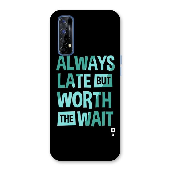 Worth the Wait Back Case for Realme 7