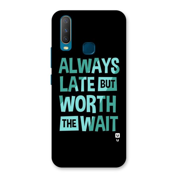 Worth the Wait Back Case for Vivo Y11