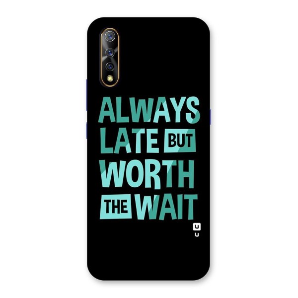 Worth the Wait Back Case for Vivo Z1x