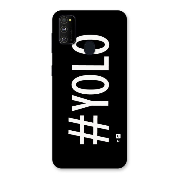 Yolo Back Case for Galaxy M21