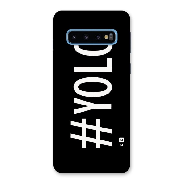 Yolo Back Case for Galaxy S10