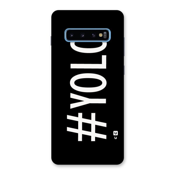 Yolo Back Case for Galaxy S10 Plus