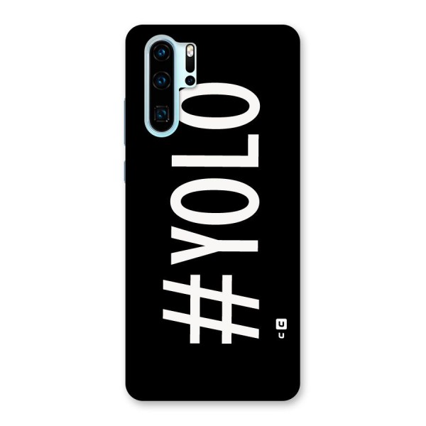 Yolo Back Case for Huawei P30 Pro