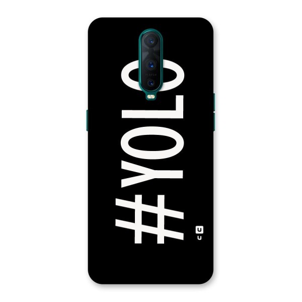 Yolo Back Case for Oppo R17 Pro