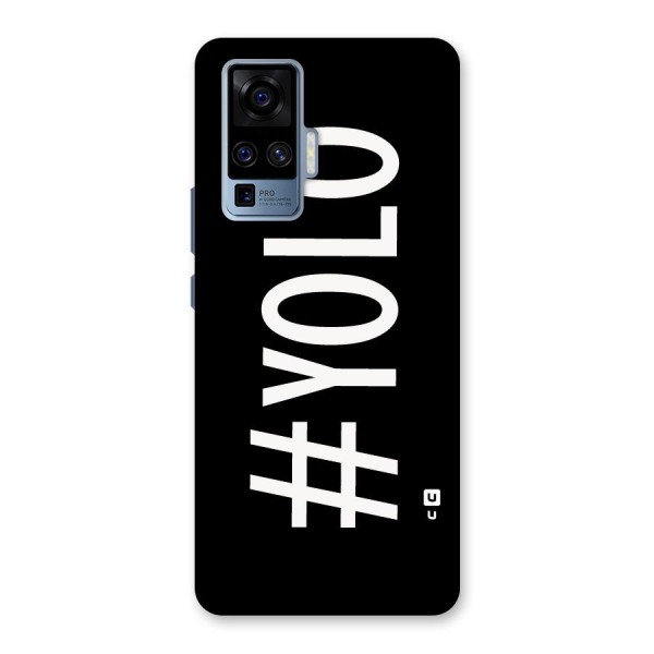 Yolo Back Case for Vivo X50 Pro