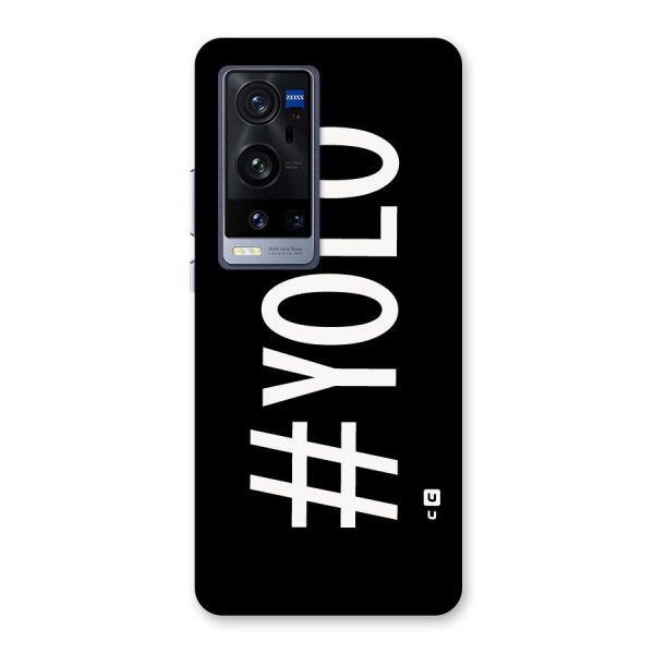 Yolo Back Case for Vivo X60 Pro Plus