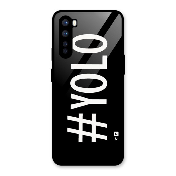 Yolo Glass Back Case for OnePlus Nord