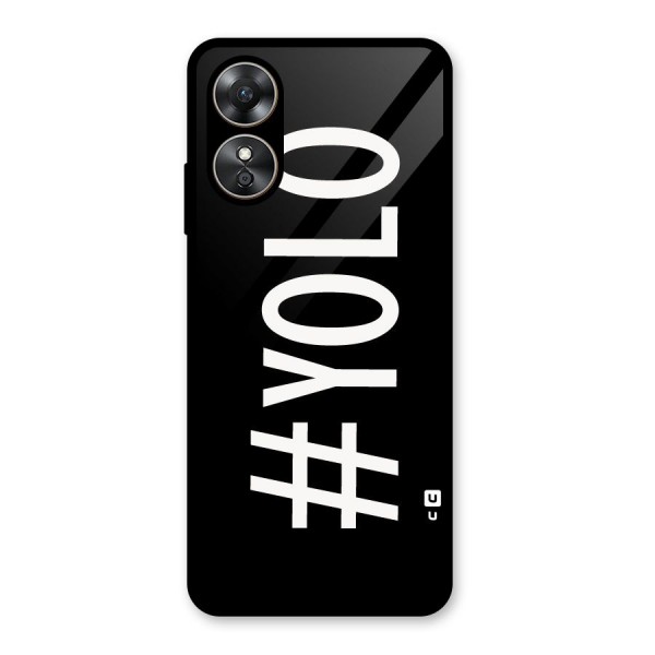 Yolo Glass Back Case for Oppo A17