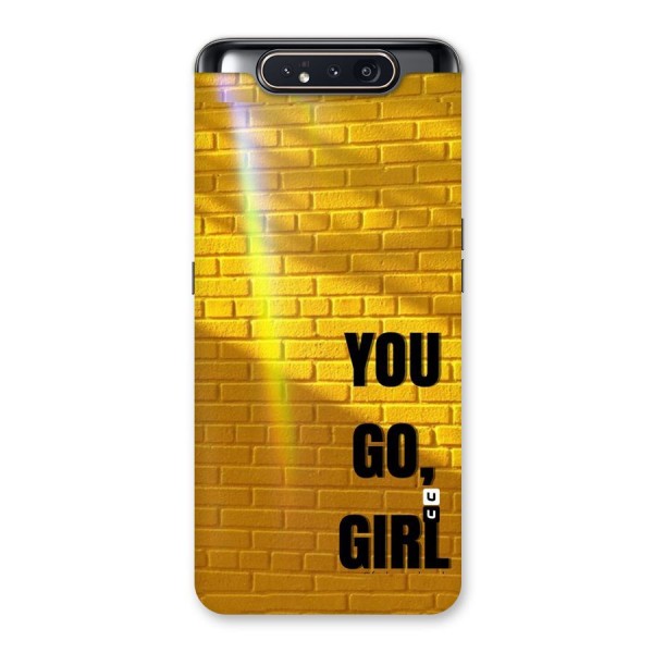 You Go Girl Wall Back Case for Galaxy A80