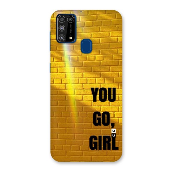 You Go Girl Wall Back Case for Galaxy F41