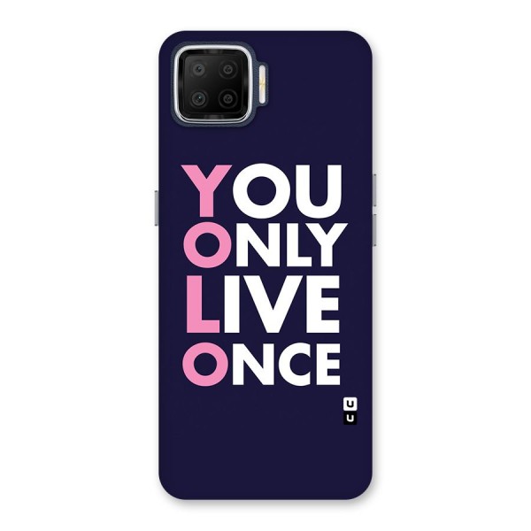 You Live Only Once Back Case for Oppo F17