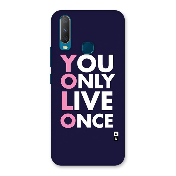 You Live Only Once Back Case for Vivo U10