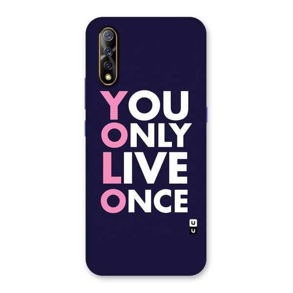 You Live Only Once Back Case for Vivo Z1x