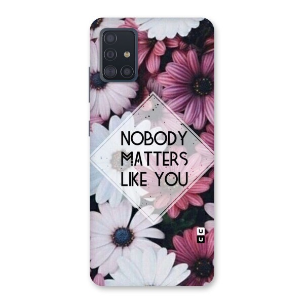 You Matter Back Case for Galaxy A51