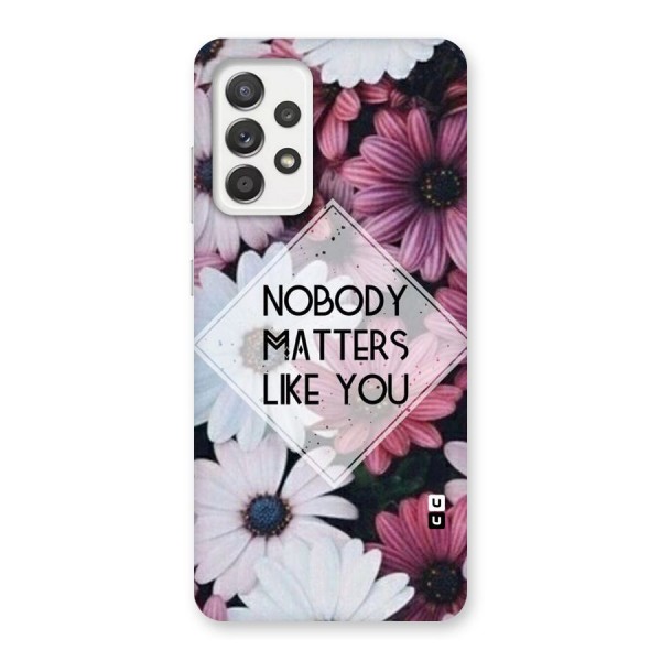 You Matter Back Case for Galaxy A52