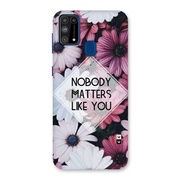 You Matter Back Case for Galaxy F41