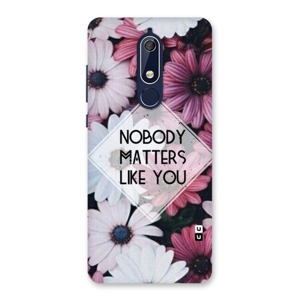 You Matter Back Case for Nokia 5.1