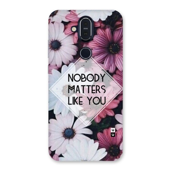 You Matter Back Case for Nokia 8.1