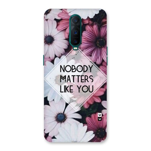 You Matter Back Case for Oppo R17 Pro