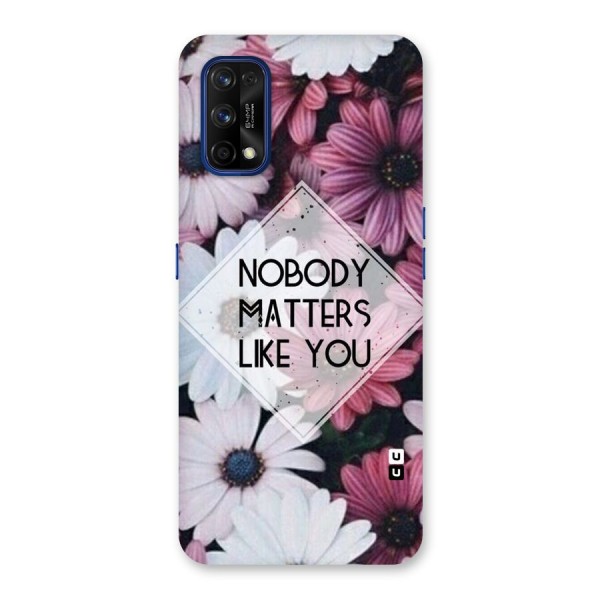 You Matter Back Case for Realme 7 Pro