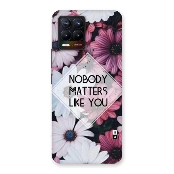 You Matter Back Case for Realme 8