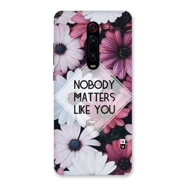 You Matter Back Case for Redmi K20 Pro