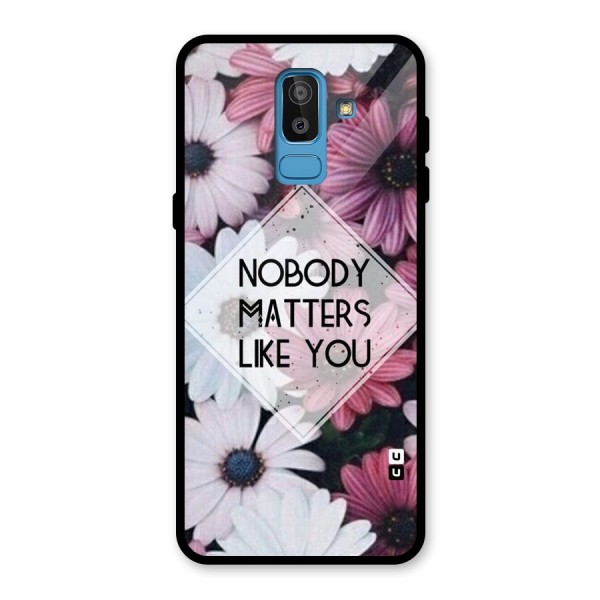 You Matter Glass Back Case for Galaxy J8