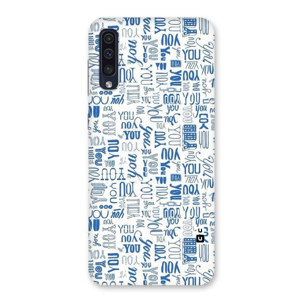 You Pattern Back Case for Galaxy A50