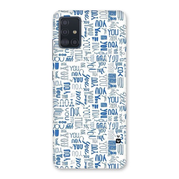 You Pattern Back Case for Galaxy A51