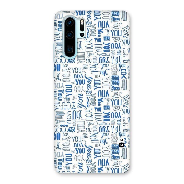 You Pattern Back Case for Huawei P30 Pro